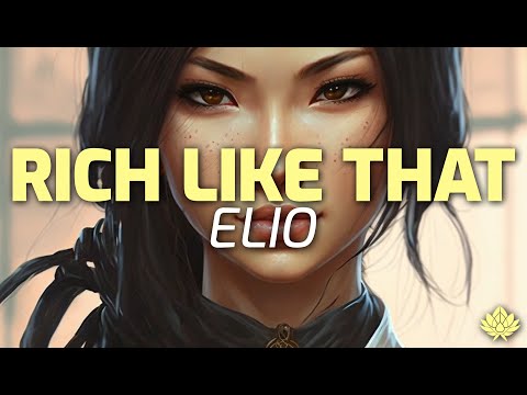 Rich Like That - Elio