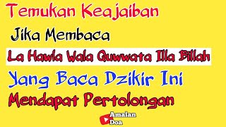 Download lagu Khasiat Dan Keajaiban La Hawla Wala Quwwata Illa Billah mp3 Download lagu Khasiat Dan Keajaiban La Hawla Wala Quwwata Illa Billah mp3