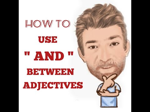 English Tutor Nick P Lesson (551) The Use of "And" Between Two Adjectives