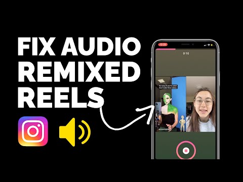 How to Fix the AUDIO When Remixing Instagram Reels