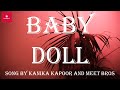 Baby Doll Ragini MMS 2 Sunny Leone Meet Bros Anjjan Feat Kanika Kapoor Lyrics