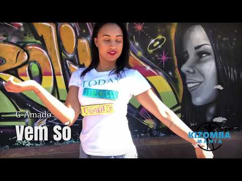 G-Amado - Vem Só | Kizomba Music Video | Lady Styling Mix