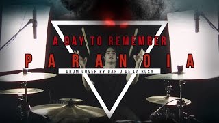 A Day To Remember - Paranoia (Drum Cover by Darío de la Rosa)