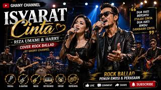 Download lagu 🎵 Isyarat Cinta – Riza Umami & Harry | Cover Rock Ballad by Ghany Channel 🎵 mp3