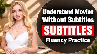 How to Understand English Movies Without Subtitles 🎬 | Listening Practice