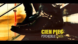 CIEN PIES (Psychedelic Lemon)
