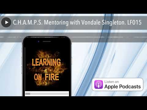 C.H.A.M.P.S. Mentoring with Vondale Singleton. LF015
