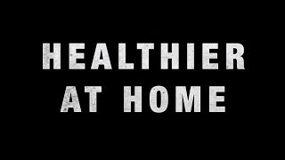 Healthier At Home - Professor Keith Hill and Associate Prof Libby Callaway