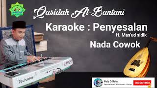 Download lagu KARAOKE PENYESALAN QASIDAH AL-BANTANI mp3