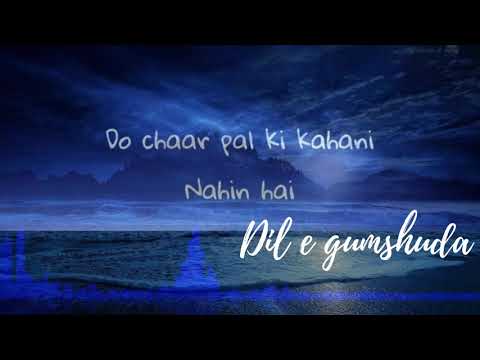 Dil E Gumshuda Ost Lyrics ||Nabeel Shuakat Ali ||