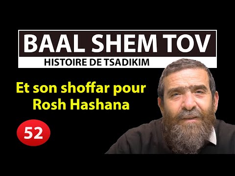 STORY OF TSADIKIM 52 - BAAL SHEM TOV And his shofar for Rosh Hashanah - Avi Assouline
