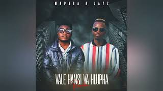 Mapara A Jazz - Vale Hansi Va Hlupha (Remake) [Official Audio]