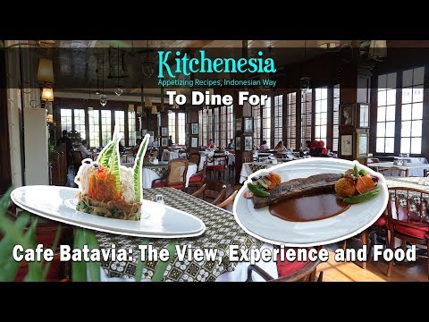 Cafe Batavia, Where The Historical Glimpse of Jakarta Is To Be Enjoyed