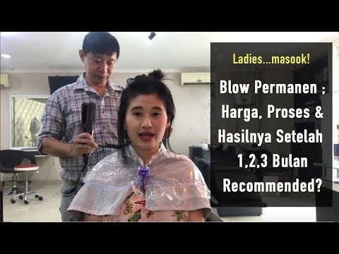 , title : '(Vlog) Blow Permanen ; Proses & Hasil Setelah 1,2,3 Bulan'