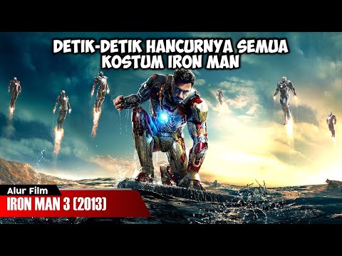 DETIK-DETIK MUSNAHNYA SEMUA ARMOR IRON MAN | ALUR CERITA FILM IRON MAN 3 (2013)
