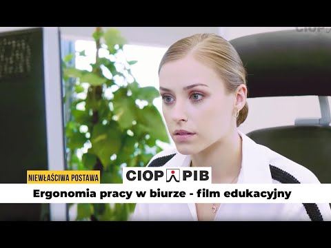 Film edukacyjno-szkoleniowy CIOP-PIB "Ergonomia w biurze".