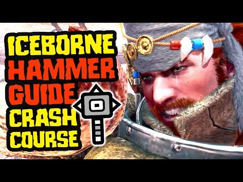 Monster Hunter World Iceborne Hammer Guide - Rurikhan Crash Course