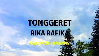 Download lagu TONGGERET - RIKA RAFIKA mp3