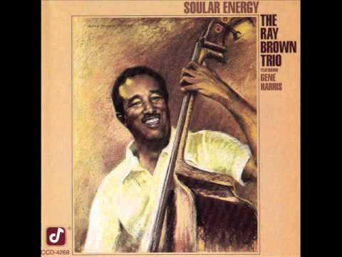 Ray Brown Trio - Exactly Like You