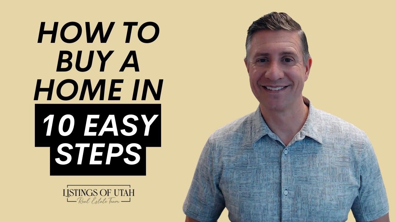 How To Buy a Home in 10 Easy Steps