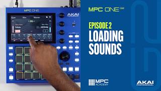 Video thumbnail for Getting Started on MPC One G2 | Loading Sounds by Akai Professional