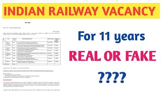 भारतीय रेलवे के 11वर्षों के लिए निकली वेकैंसी की सच्चाई | RAILWAY VACANCY FOR 11 YR, REAL OR FAKE ? | DOWNLOAD THIS VIDEO IN MP3, M4A, WEBM, MP4, 3GP ETC