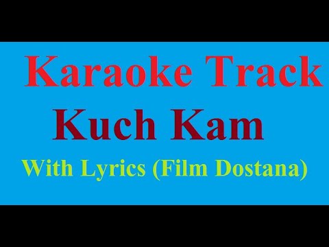 Kuch kam Karaoke with Lyrics Dostana