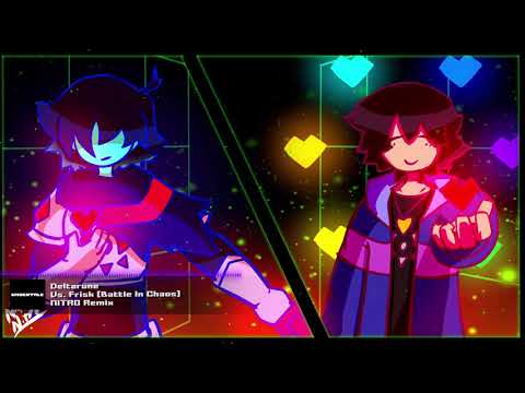 Undertale x Deltarune - "Vs. Frisk [Battle In Chaos]" NITRO Remix