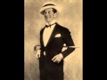 Maurice Chevalier - Valentine (1925) 
