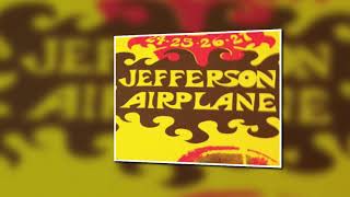 Jefferson Airplane - Feel So Good [Extended Version]