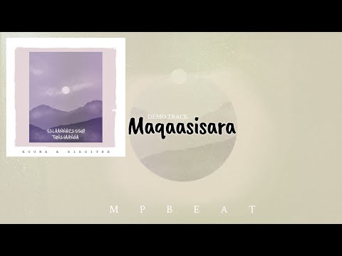 Maqaasisara (DEMO TRACK)