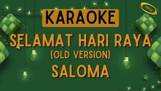 Download lagu Saloma - Selamat Hari Raya (Old Version) [Karaoke] mp3