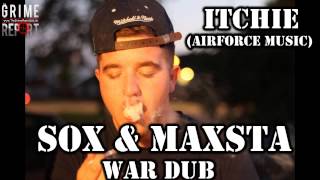 Itchi (War Dub)  Dissing Sox, Maxsta, JayKae & Invasion Alert