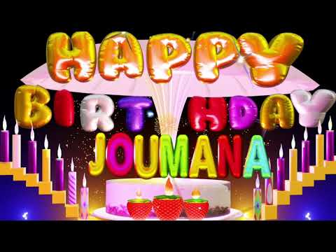 JOUMANA Happy Birthday Song with Name | Happy Birthday To You #joumana #birthdaysong