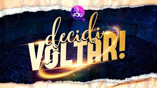 DECIDI VOLTAR - BANDA FJU (2023)