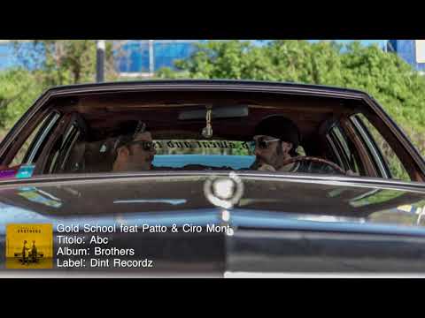 Morfuco & Tonico 70 aka Gold School feat Patto & Ciro Mont  - Abc