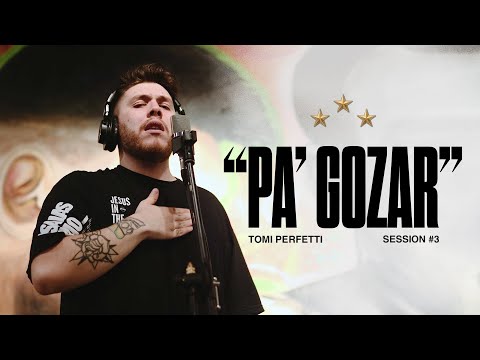 Tomi Perfetti | Pá Gozar - Session #3 (Video Oficial)