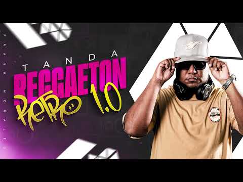 MIX REGGAETON RETRO 1.0 😎 FRANK MORALES © 2024