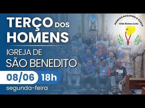 TERÇO DOS HOMENS ao vivo 18h | Igreja de São Benedito em Aparecida | 08/06/2026