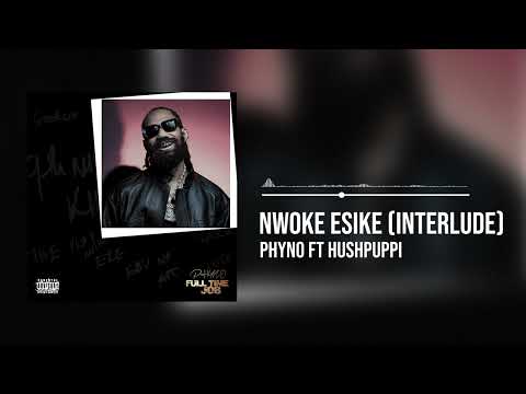 Video thumbnail for Nwoke Esike (Interlude)