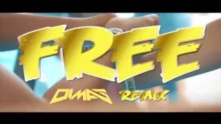 Kidwolf x BV - Free (DIMAS&#39; UnOriginal Mix)