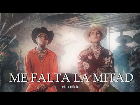Me falta La mitad - Nanpa Básico  (LETRA)