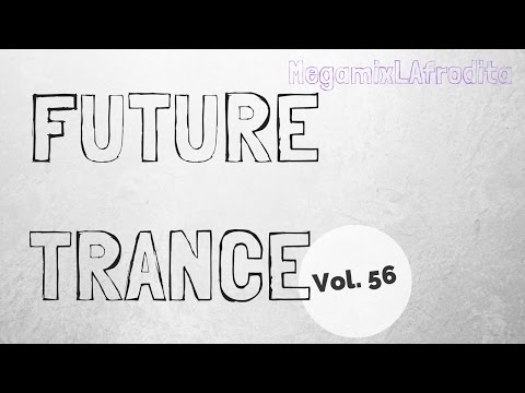 Future Trance vol.56 - 2011 (Megamix l.afro)