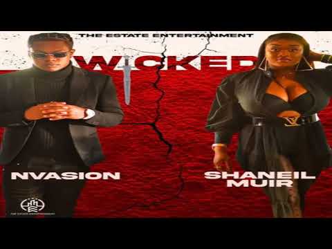 Wicked - Nvasion Ft. Shaneil Muir [2021