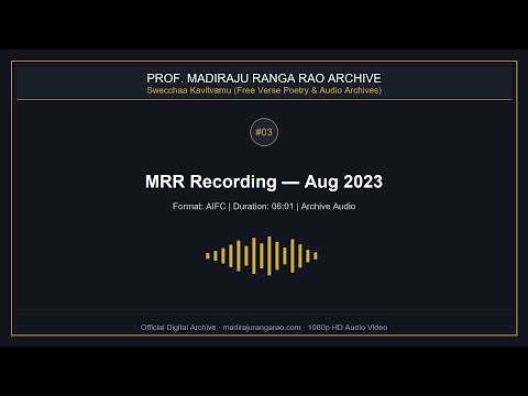 MRR Archival Recording (Aug 2023) — Swecchaa Kavitvamu