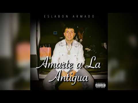 Amarte a La Antigua - Eslabon Armado (Cover) 2021