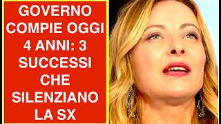 GOVERNO COMPIE OGGI 4 ANNI: 3 SUCCESSI CHE SILENZIANO LA SX