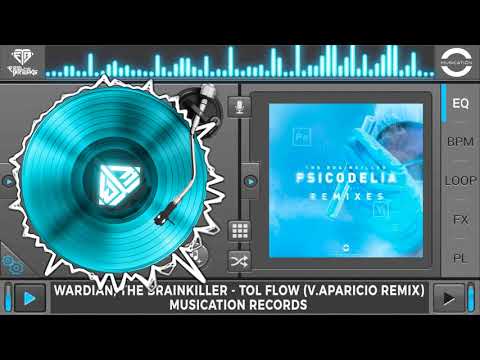 Wardian, The Brainkiller - Tol Flow (V.Aparicio Remix)