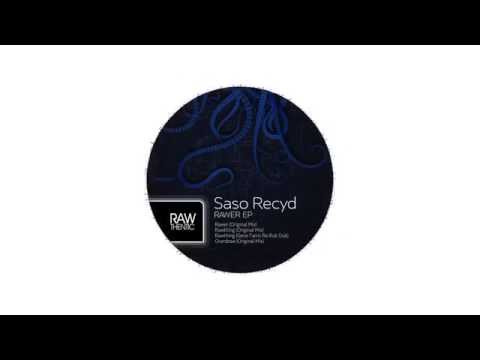Saso Recyd - Rawthing (Original mix) Rawthentic Music