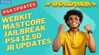 ps4 webkit update and ps4 12.50 jailbreak status and new mastcore jailbreak final stage